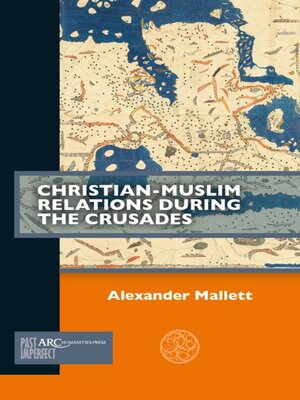 cover image of Christian-Muslim Relations during the Crusades